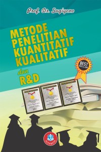 Image of Metode Penelitian Kuantitatif, Kualitatif dan R&D. Best Seller