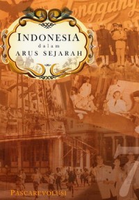 Image of Indonesia Dalam Arus Sejarah: Pasca Revolusi