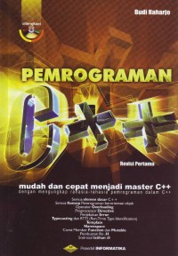 Image of Pemrograman C++ Mudah dan Cepat Menjadi Master C++ Dengan Mengungkap Rahasia-Rahasia Pemrograman Dalam C++