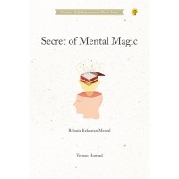 Image of SECRET OF MENTAL MAGIC Rahasia Kekuatan Mental
