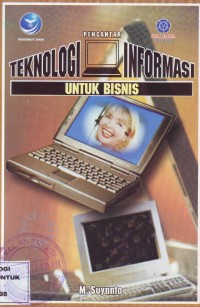 Image of Pengantar Teknologi Informasi Untuk Bisnis