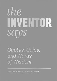 Image of The Inventor Says