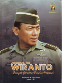 Image of Jenderal TNI Wiranto Penegak Gerakan Disiplin Nasional: Kasad Ke 19