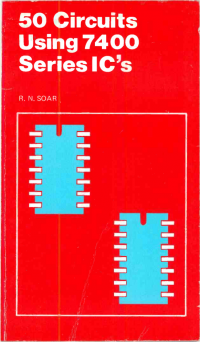 50 Circuits Using 7400 Series IC`s