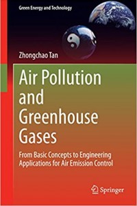 Image of Air Pollution And Green Houses: From Basic Concepts to Engineering Applications for Air Emission Control