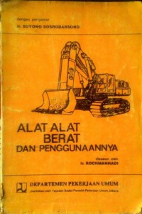 Alat-Alat Berat dan Penggunaannya