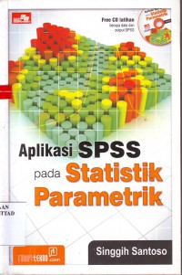 Aplikasi SPSS pada Statistik Parametrik