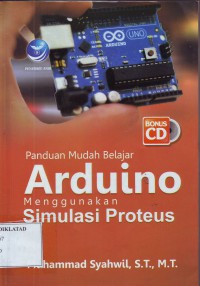 Image of Panduan Mudah belajar ARDUINO menggunakan Simulasi Proteus