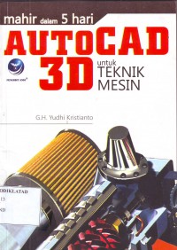 AUTOCAD 3 D UNTUK TEKNIK MESIN