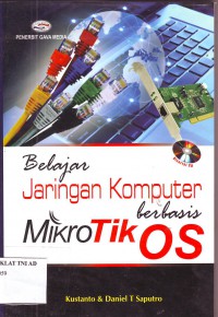 BELAJAR JARINGAN KOMPUTER BERBASIS MIKROTIK OS