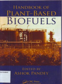 HANDBOOK OF PLANT - BASED BIOFUELS