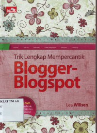 TRIK LENGKAP MEMPERCANTIK BLOGGER-BLOGSPOT