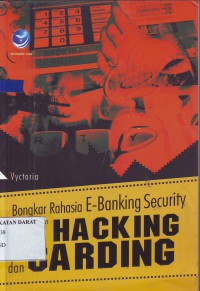 Image of Bongkar Rahasia E-Banking Security dengan TEKNIK HACKING dan CARDING