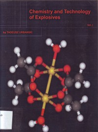 Chemistry and Technology of Explosives Vol.1