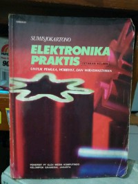 Image of Elektonika Praktis untuk Pemula, Hobbyist dan Wiraswastawan
