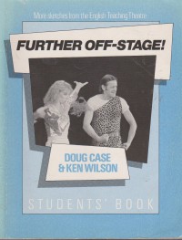 More sketches from the English teaching theatre-Further Off Stage-Students`Book