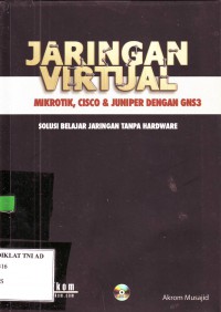 JARINGAN VIRTUAL MIKROTIK,CISCO & JUNIPER DENGAN GNS3