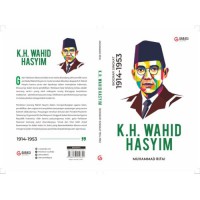 Image of K.H WAHID HASYIM; Biografi Singkat