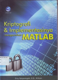 KRIPTOGRAFI & IMPLEMENTASINYA MENGGUNAKAN MATLAB