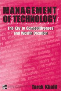 Management Of Technology: The Key To Competitiveness And Wealth Creation