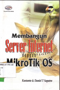 MEMBANGUN SERVER INTERNET DENGAN Mikrotik OS