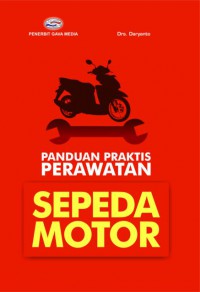 Panduan Praktis Perawatan Sepeda Motor