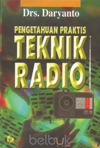 Pengetahuan Praktis Teknik Radio