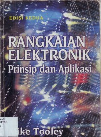 Rangkaian elektronika: Prinsip dan aplikasi