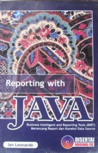 Image of Reporting with Java: Business Intelligent and Reporting Tools (BIRT) Merancang Report dan Koneksi Data Source