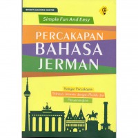 SIMPLE FUN AND EASY PERCAKAPAN BAHASA JERMAN