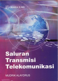 SALURAN TRANSMISI TELEKOMUNIKASI