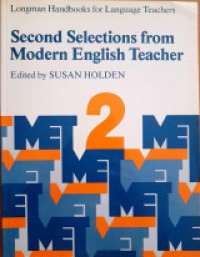 Longman Handbooks for Language Teachers - Second Selections from Modern English Teacher
