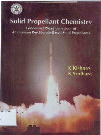 Image of Solid Propellant Chemistry: Condensed Phase Behaviour of Ammonium Perchlorate-Based Solid Propellants