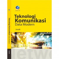 TEKNOLOGI KOMUNIKASI DATA MODERN