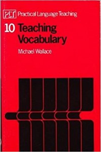 Practical Language Teaching (PLT)- Teaching Vocabulary No.10