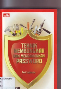 TEKNIK MEMBONGKAR DAN MENGAMANKAN PASSWORD