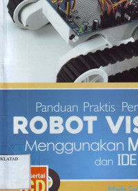 Image of Panduan Praktis Pemrograman  ROBOT VISION Menggunakan MATLAB dan IDE ARDUINO