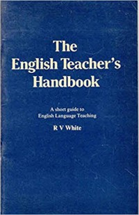 Image of The English Teacher`s Handbook - A short guide to English Langauge teaching.