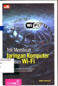 Image of Trik Membuat Jaringan Komputer dan Wi-Fi