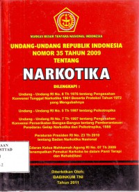 Undang Undang Republik Indonesia Nomor 35 Tahun 2009 tentang Narkotika