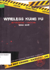 WIRELESS KUNG FU-NETWORKING & HACKING