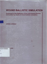 WOUND BALLISTIC SIMULATION