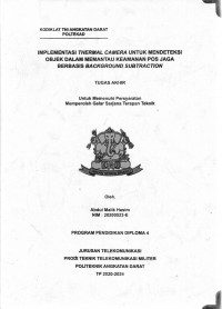 Implementasi Thermal Camera Untuk Mendeteksi Objek Dalam Memantau Keamanan Pos Jaga Berbasis Background Subtraction