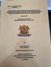 Image of Implementasi Sistem Pendukung Keputusan untuk Mengevaluasi Bamasis Berdasarkan Aspek Sikku pada Siakad Politeknik Angkatan Darat Berbasis Web