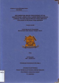 Implementasi Image Processing Untuk Identifikasi Lawan Atau Kawan Berdasarkan Loreng TNI Dan Helm Protap Pada Senjata Penjaga Di Wilayah Pam Rahwan