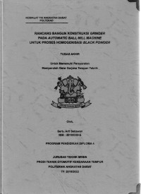 Image of Rancang Bangun Konstruksi Grinder Pada Automatic Ball Mill Machine Untuk Proses Homogenisasi Black Powder