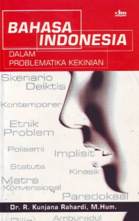 Bahasa Indonesia dalam problematika kekinian