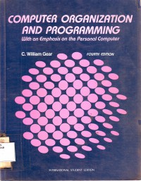 Computer Organization And Programming: With an Emphasis on the Personal Computer