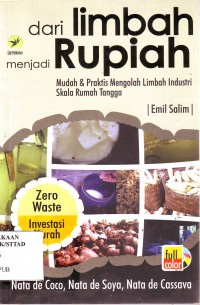 Dari Limbah Menjadi Rupiah: Mudah & Praktis Mengolah Limbah Industri Skala Rumah Tangga