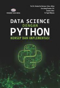 Data Science Dengan Python: Konsep Dan Implementasi